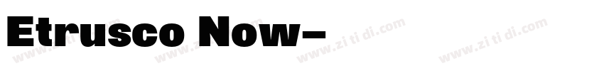 Etrusco Now字体转换